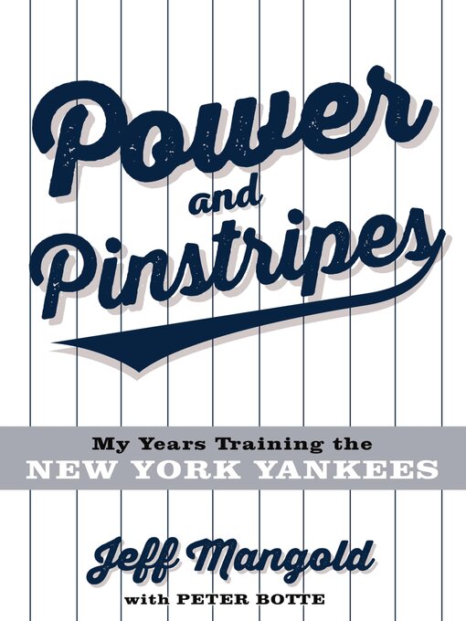 Title details for Power and Pinstripes by Jeff Mangold - Available